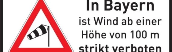 Bayern verbietet Wind ab einer Höhe von 100 Metern